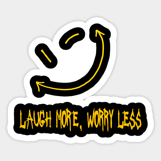 laugh more, worry less Sticker by four captains